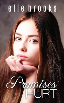 Promises Hurt by Brooks, Elle