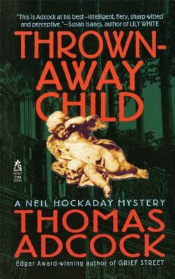 Thrown Away Child by Adcock, Thomas