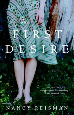 The First Desire by Reisman, Nancy