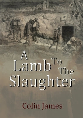A Lamb to the Slaughter by James, Colin