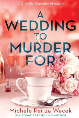 A Wedding to Murder For by Pw (Pariza Wacek), Michele