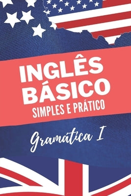 Inglês Básico: Gramática I by Herlic, Modeste