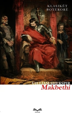 Makbethi by Shakespeare, William
