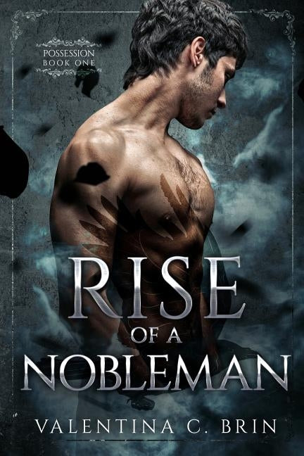 Rise of a Nobleman by Houser, Kevan