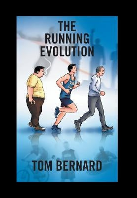 The Running Evolution by Bernard, Tom