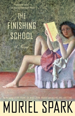 The Finishing School by Spark, Muriel