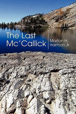 The Last Mc'Callick by Harmon, Marton H., Jr.