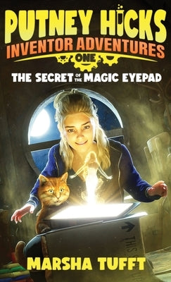 The Secret of the Magic eyePad by Tufft, Marsha