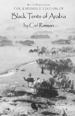 Black Tents of Arabia by Raswan, Carl R.