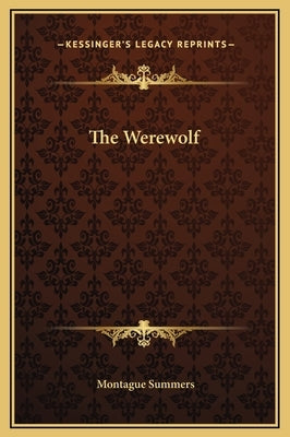 The Werewolf by Summers, Montague