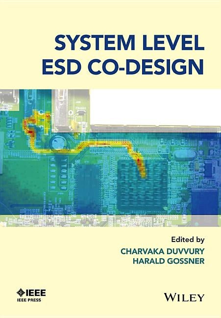 System Level Esd Co-Design by Duvvury, Charvaka