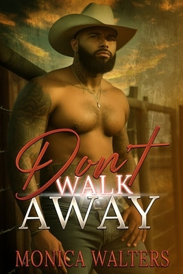 Don't Walk Away by Burns, Latisha