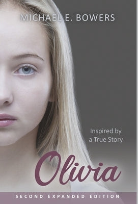 Olivia by Bowers, Michael E.