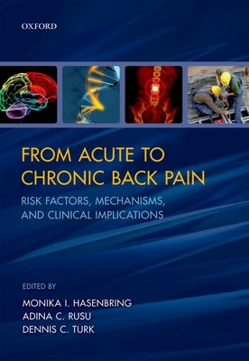 From Acute to Chronic Back Pain by Hasenbring, Monika I.
