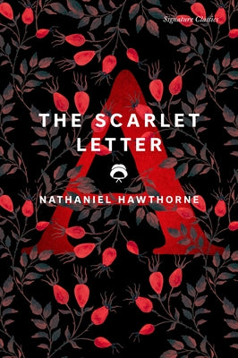 The Scarlet Letter by Hawthorne, Nathaniel