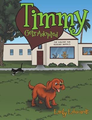 Timmy Gets Adopted by Edwards, Emily