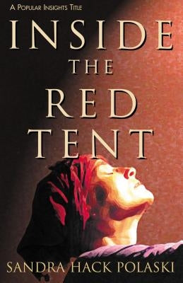 Inside the Red Tent by Polaski, Sandra Hack