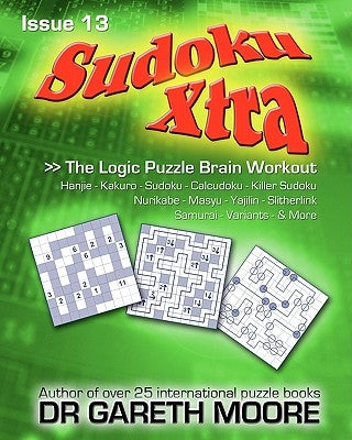 Sudoku Xtra Issue 13: The Logic Puzzle Brain Workout by Moore, Gareth