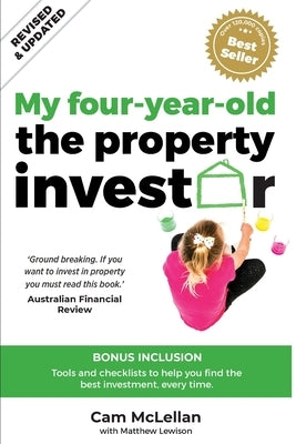 My Four-Year-Old The Property Investor by McLellan, Cam