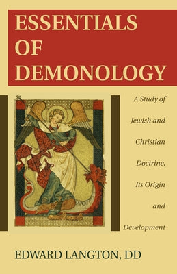 Essentials of Demonology by Langton, Edward Bd