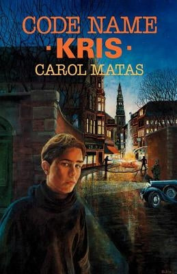 Code Name Kris by Matas, Carol