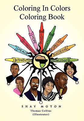 Coloring in Colors Coloring Book by Moton, Shay