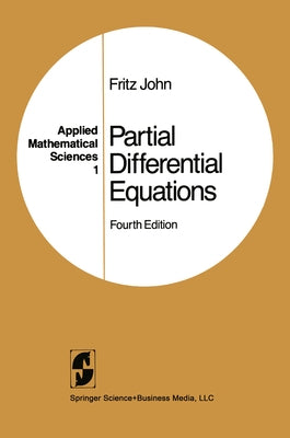 Partial Differential Equations by John, Fritz