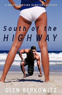 South of the Highway by Berkowitz, Glen