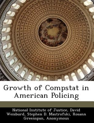 Growth of Compstat in American Policing by National Institute of Justice