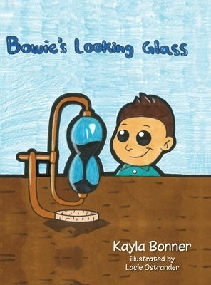 Bowie's Looking Glass by Bonner, Kayla