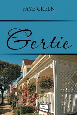 Gertie by Green, Faye