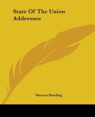 State Of The Union Addresses by Harding, Warren