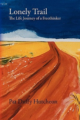 Lonely Trail by Hutcheon, Pat Duffy