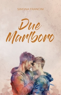 Due Marlboro by Francini, Simona