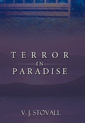 Terror in Paradise by Stovall, V. J.