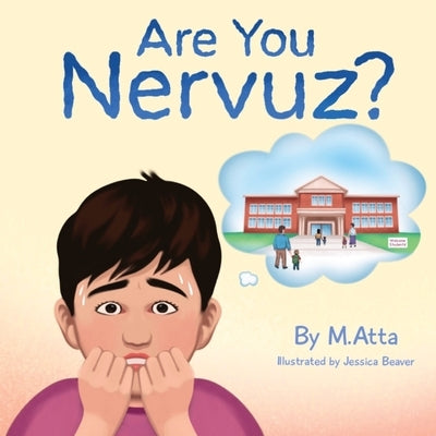 Are You Nervuz? by Atta, M.