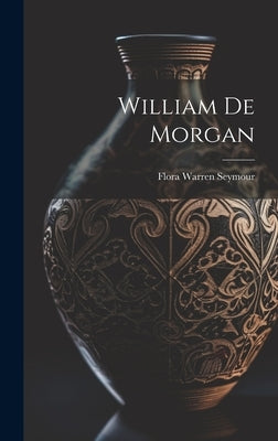 William de Morgan by Seymour, Flora Warren
