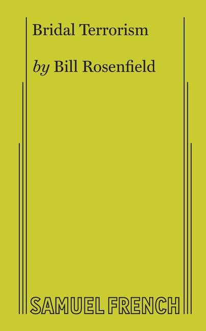 Bridal Terrorism by Rosenfield, Bill