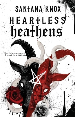 Heartless Heathens by Knox, Santana