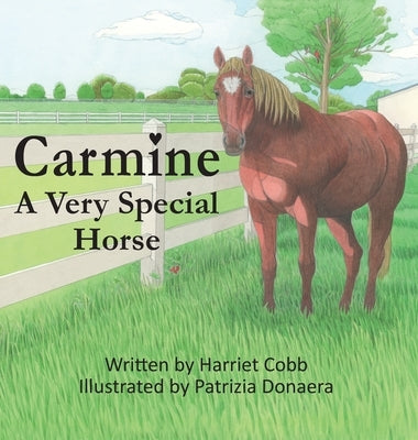 Carmine: A Very Special Horse by Cobb, Harriet