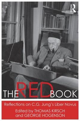 The Red Book: Reflections on C.G. Jung's Liber Novus by Kirsch, Thomas