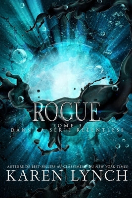Rogue (French Version) by Lynch, Karen