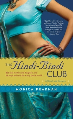 The Hindi-Bindi Club by Pradhan, Monica