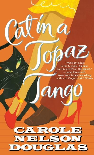 Cat in a Topaz Tango: A Midnight Louie Mystery by Nelson Douglas, Carole