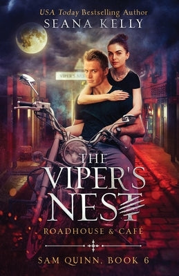 The Viper's Nest Roadhouse & Cafe by Kelly, Seana