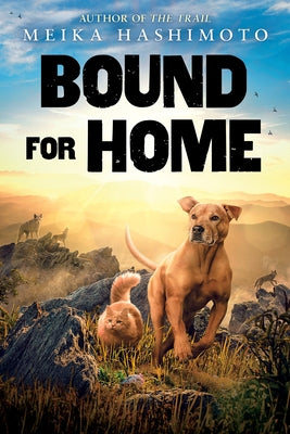 Bound for Home by Hashimoto, Meika