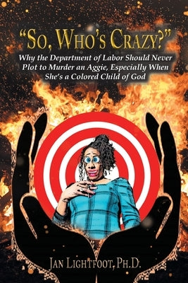 So Who's Crazy by Lightfoot, Jan