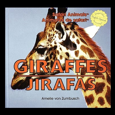 Giraffes/Jirafas by Von Zumbusch, Amelie
