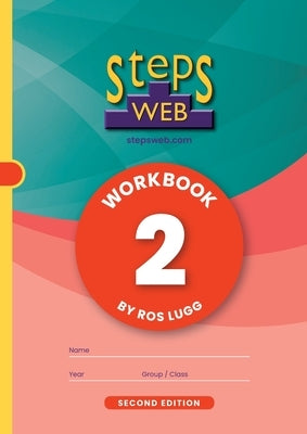 StepsWeb Workbook 2 (Second Edition) by Lugg, Ros