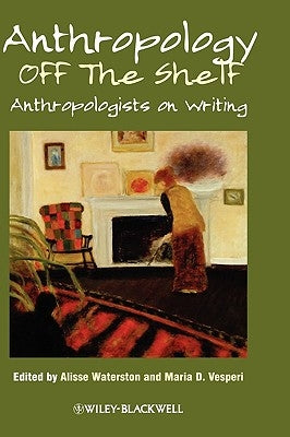 Anthropology Shelf by Waterston, Alisse